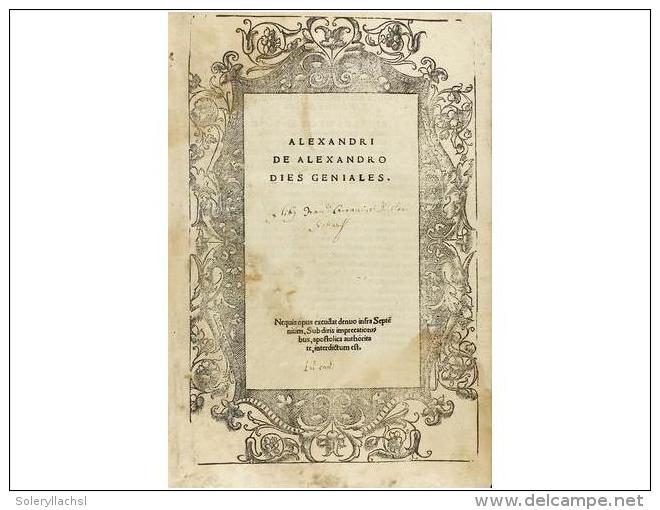 1522. LIBRO: (1&ordf; EDICI&Oacute;N-HUMANIDADES). ALEXANDRI DE ALEXANDRO DIES GENIALES. Roma:... - Unclassified