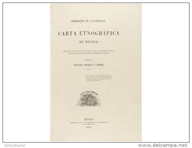 1864. LIBRO: (LING&Uuml;&Iacute;STICA-MEXICO). OROZCO Y BERRA, MANUEL: GEOGRAF&Iacute;A DE... - Zonder Classificatie