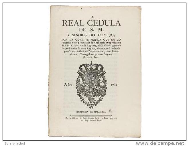 1782. FOLLETO: (REAL CEDULA). REAL CEDULA DE S. M. Y SE&Ntilde;ORES DEL CONSEJO (...) No Se... - Zonder Classificatie