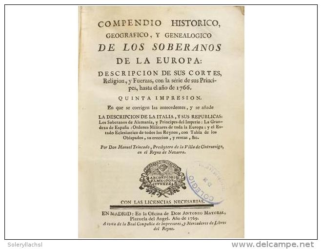 1769. LIBRO: (HISTORIA ). TRINCADO, MANUEL:. COMPENDIO HISTORICO, GEOGRAFICO, Y GENEALOGICO... - Unclassified