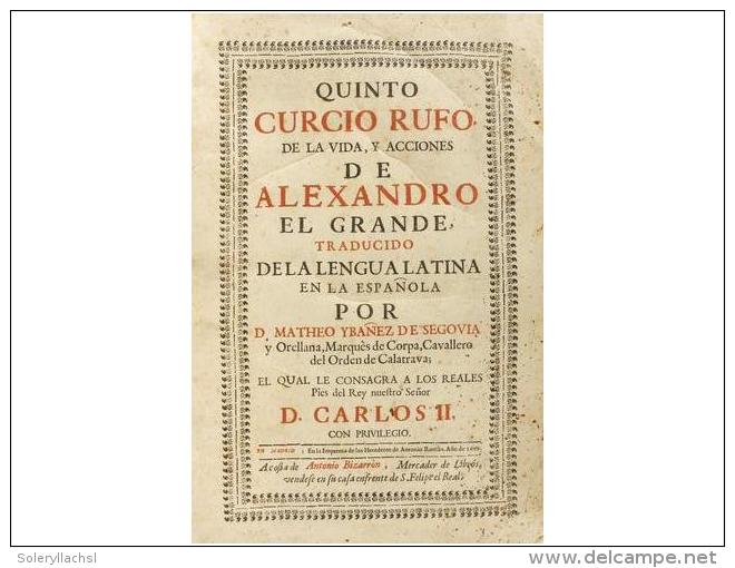 1699. LIBRO: (HISTORIA). CURCIO RUFO, QUINTO: DE LA VIDA Y ACCIONES DE ALEXANDRO EL... - Unclassified