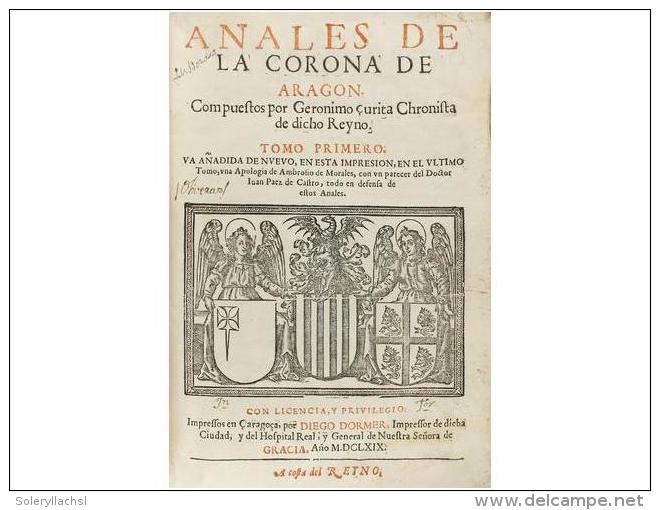 1669-1671. LIBRO: (HISTORIA DE ARAGON). &Ccedil;URITA [ZURITA], GERONIMO: ANALES DE LA... - Unclassified