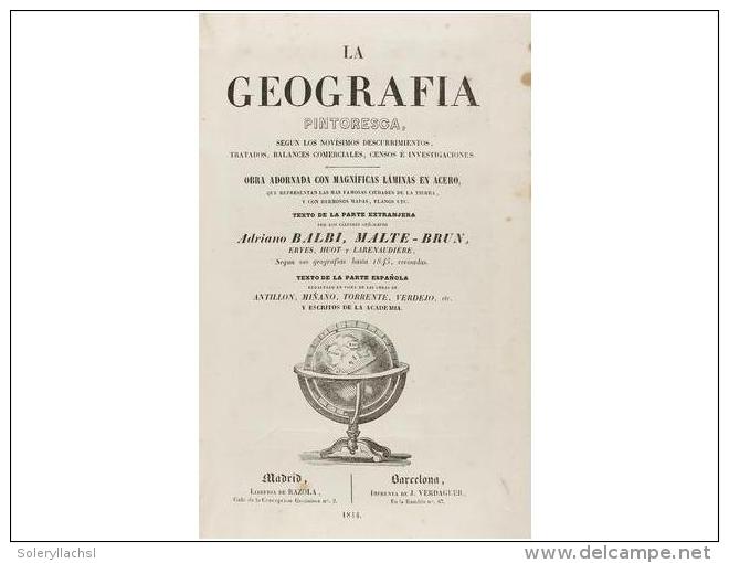 1844. LIBRO: (GEOGRAFIA). BALCO, ADRIANO; MALTE-BRUN; ERYES; HUOT; LARENAUDIERE: LA... - Ohne Zuordnung