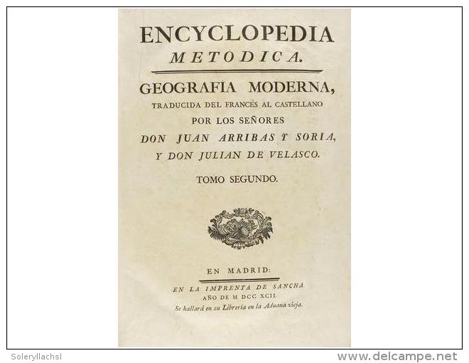 1792. LIBRO: ENCYCLOPEDIA METODICA. GEOGRAFIA MODERNA. Traducida Del Franc&eacute;s Al Castellano Por... - Ohne Zuordnung