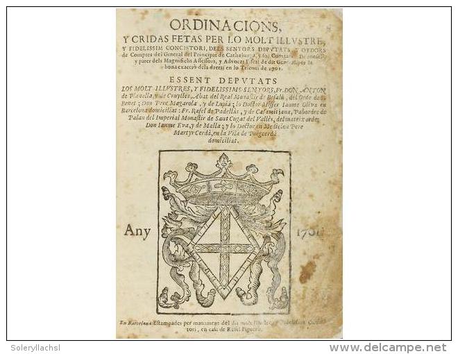 1701. LIBRO: ORDINACIONS, Y CRIDA FETAS PER LO MOLT ILLUSTRE Y FIDELISSIM CONCISROTI, DELS SENYORS... - Unclassified