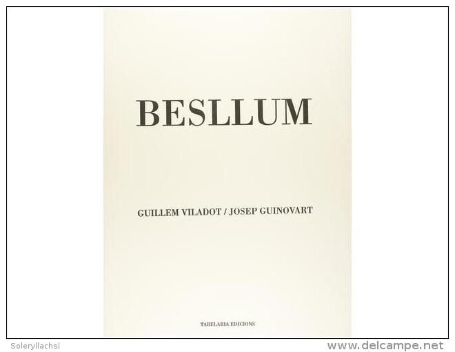 1996. LIBRO: (BIBLIOFILIA). VILADOT, GUILLEM; GUINOVART, JOSEP: BESLLUM. Barcelona:... - Ohne Zuordnung