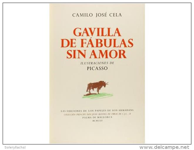 1962. LIBRO: (BIBLIOF&Iacute;LIA-LITERATURA). CELA, CAMILO JOSE; PICASSO, PABLO: GAVILLA DE... - Non Classés