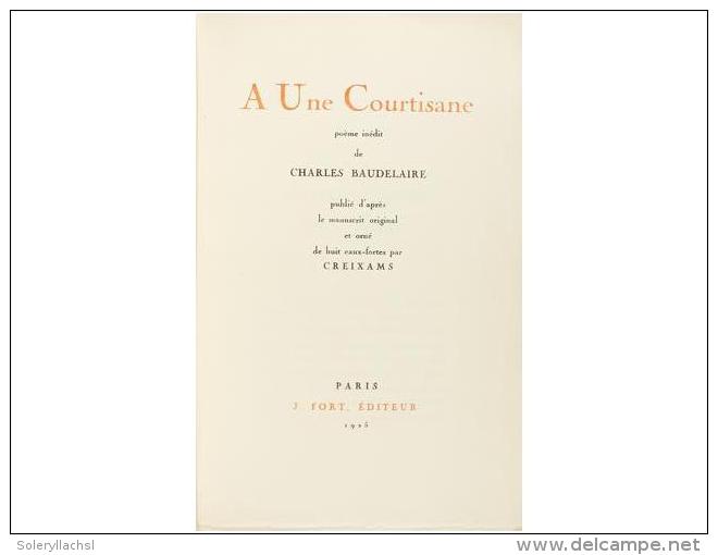 1925. LIBRO: (BIBLIOFILIA-EROTICA). BAUDELAIRE, CHARLES: A UNE COURTISANE POEME... - Non Classés