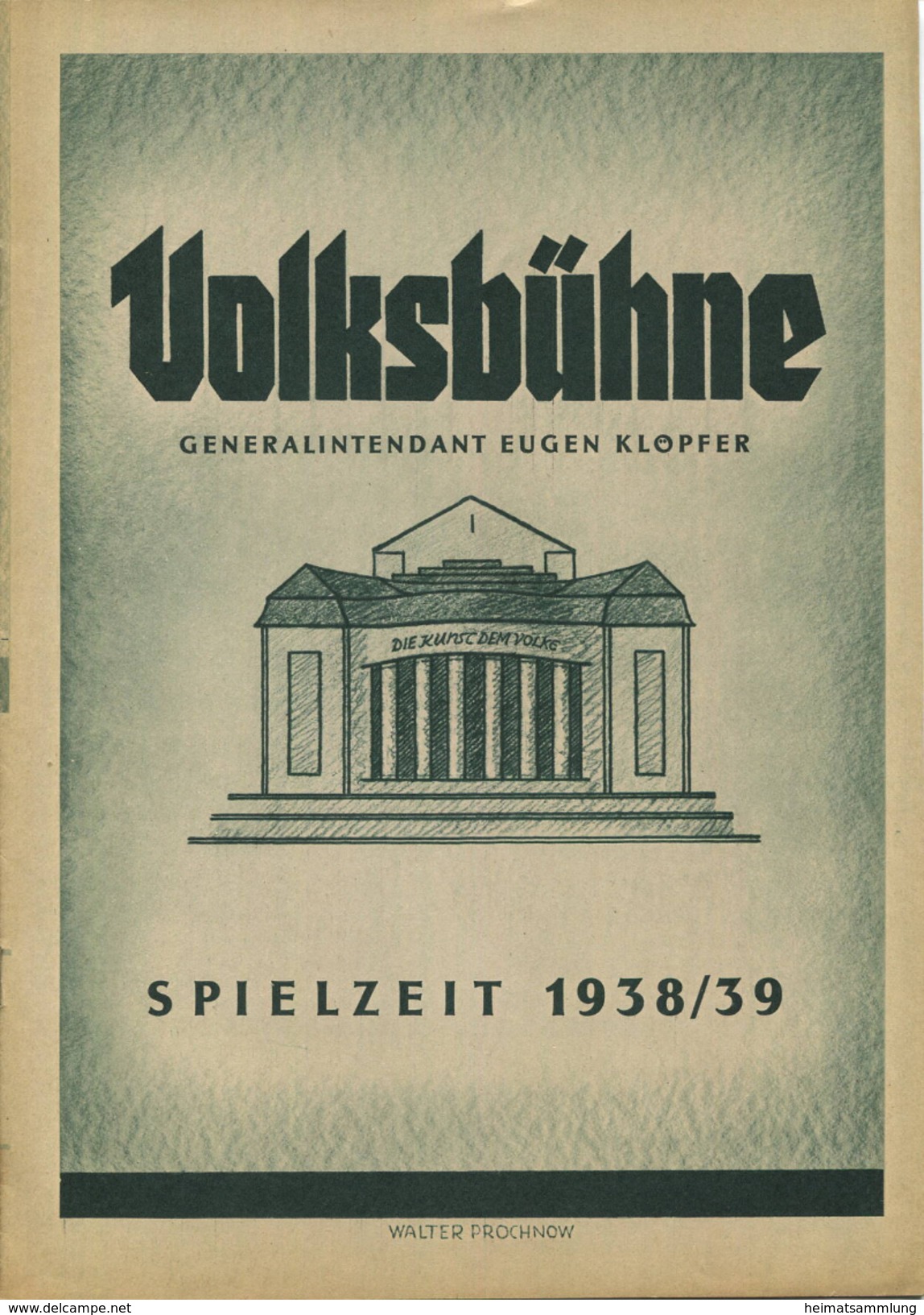 Volksbühne Berlin - Generalintendant Eugen Klöpfer - Spielzeit 1938/39 - 2 Doppelseiten DINA4-Format Mit Vielen Abbildun - Theatre & Scripts