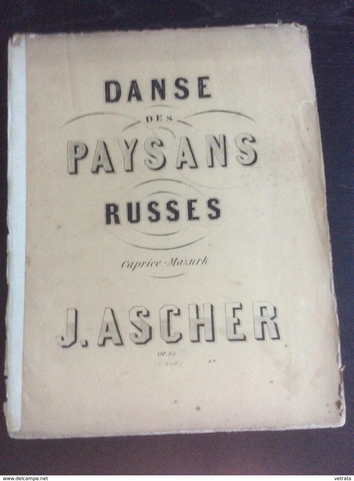 Partition : Danse Des Paysans Russes, J. Ascher (Lemoine Ed.- 5 Feuillets - Début Du Siècle Dernier - état Moyen) - Opera