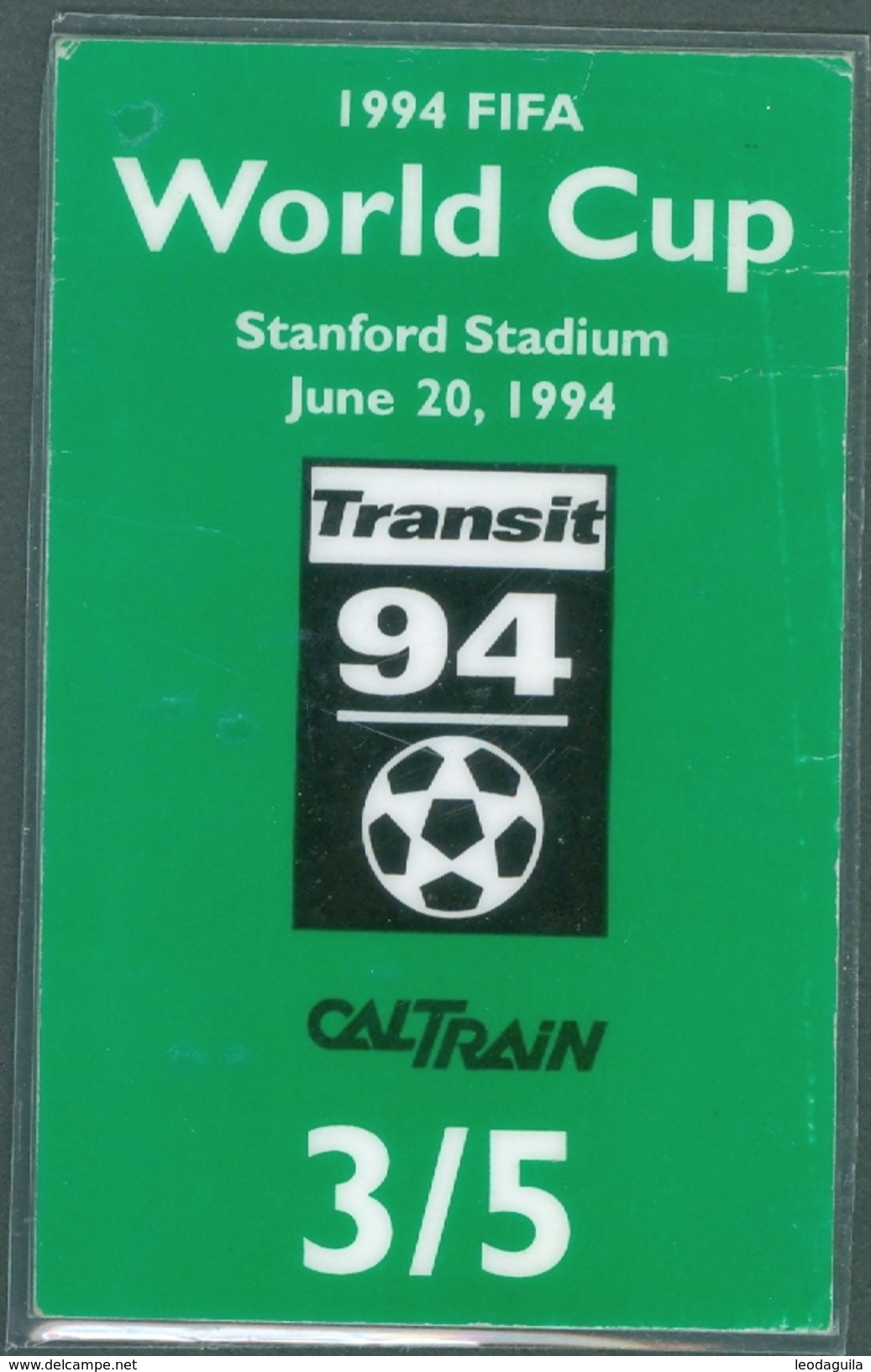 RAILWAY TICKET  -   CALTRAIN TICKET TO STANFORD STADIUM - USA  - FIFA WORLD CUP 1994 - Wereld