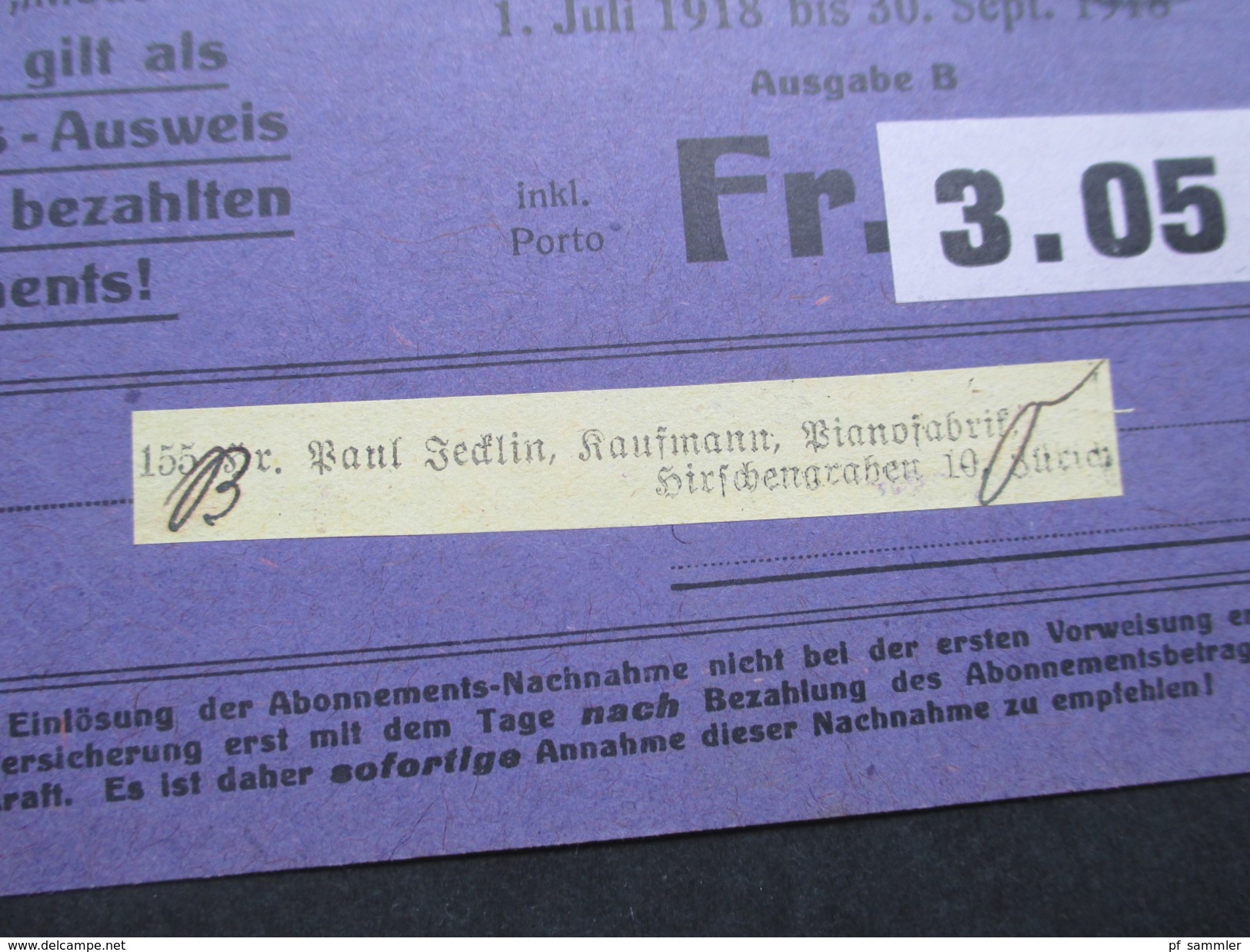 Schweiz 1918 Abonnements Nachnahme. Postkarte. Schweizer Wochen Zeitung. Versicherungs Ausweiß. - Briefe U. Dokumente