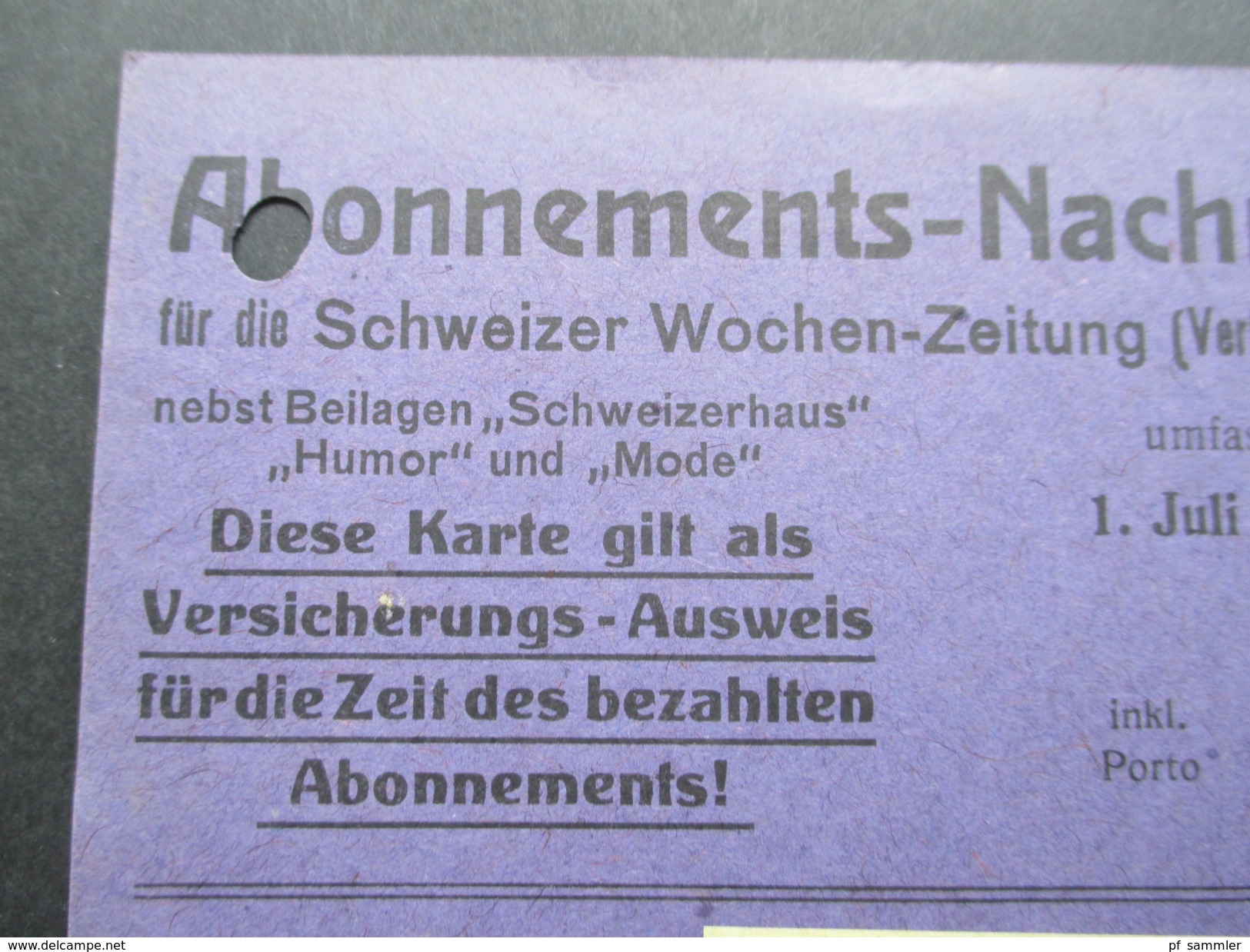 Schweiz 1918 Abonnements Nachnahme. Postkarte. Schweizer Wochen Zeitung. Versicherungs Ausweiß. - Cartas & Documentos