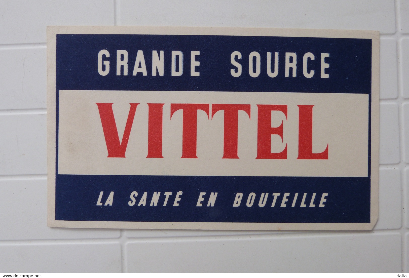 BUVARD GRANDE SOURCE VITTEL, LA SANTE EN BOUTEILLE - V