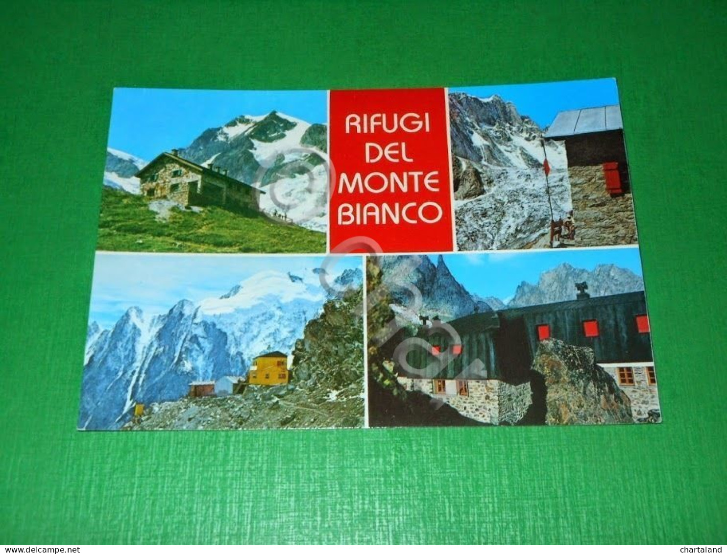 Cartolina Rifugi Del Monte Bianco - Vedute Diverse 1965 Ca - Other & Unclassified