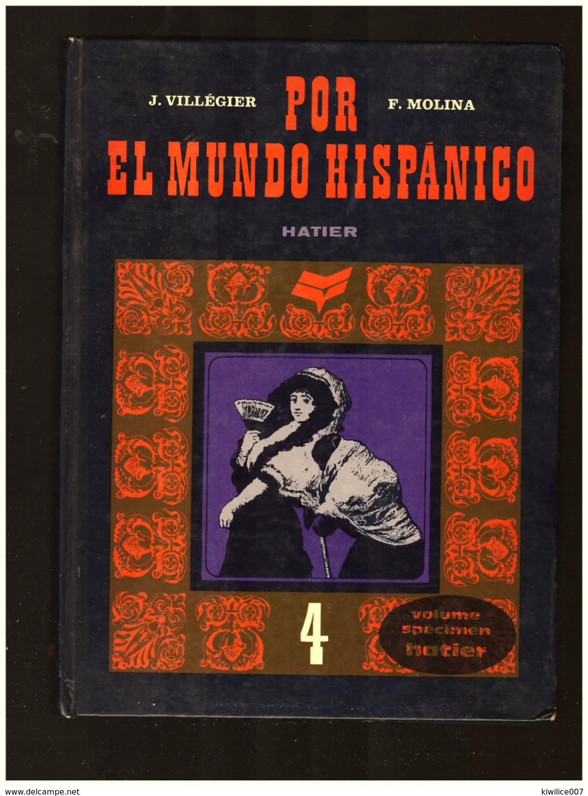 Por El Mundo Hispanico Espagnol - Schulbücher