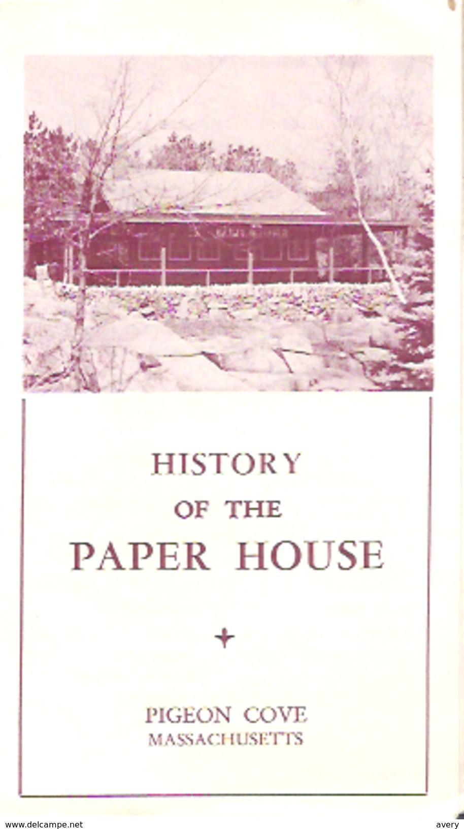 History Of The Paper House, Pigeon Cove, Massachusetts - Tourism Brochures