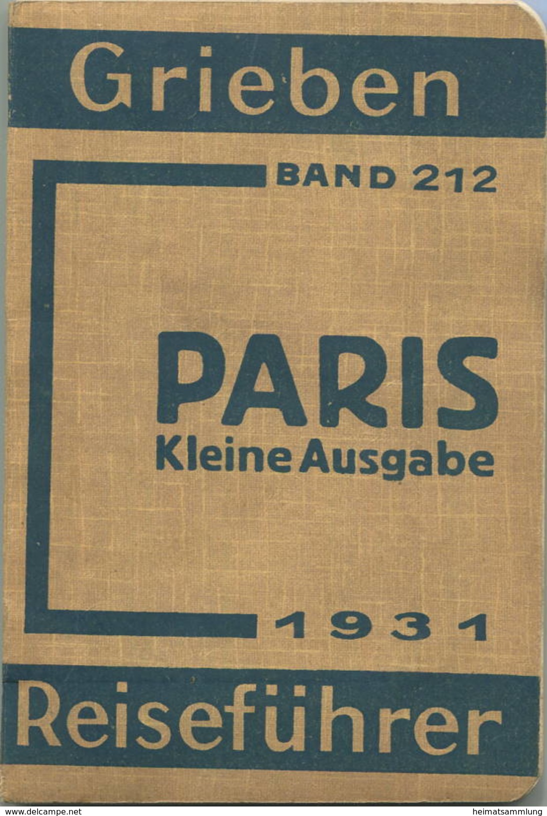 Grieben - Paris 1931 - Kleine Ausgabe - Band 212 - 112 Seiten Mit 4 Karten - France