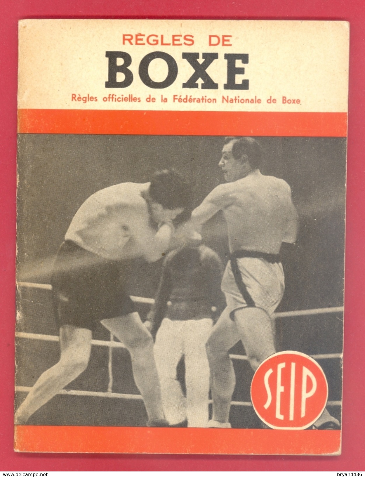 FASCICULE ANCIEN - 1949 - "REGLES DE BOXE" - REGLES OFFICIELLES FEDERATION NATIONALE DE BOXE - 40 PAGES - (15 X 12 Cm) - Bücher