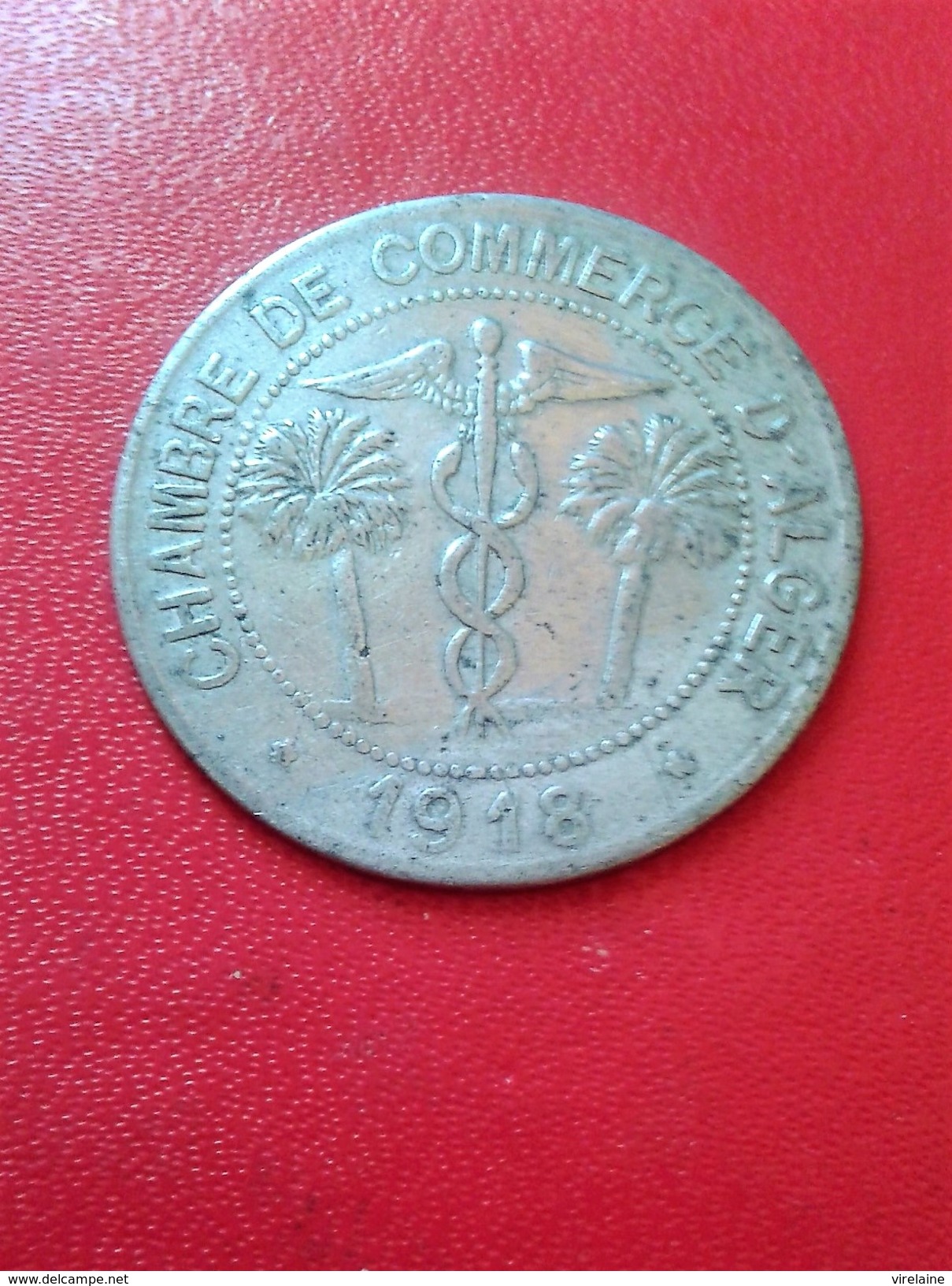 10 CENTIMES CHAMBRES DE COMMERCE D'ALGER  1918 N° 254 - Non Classés