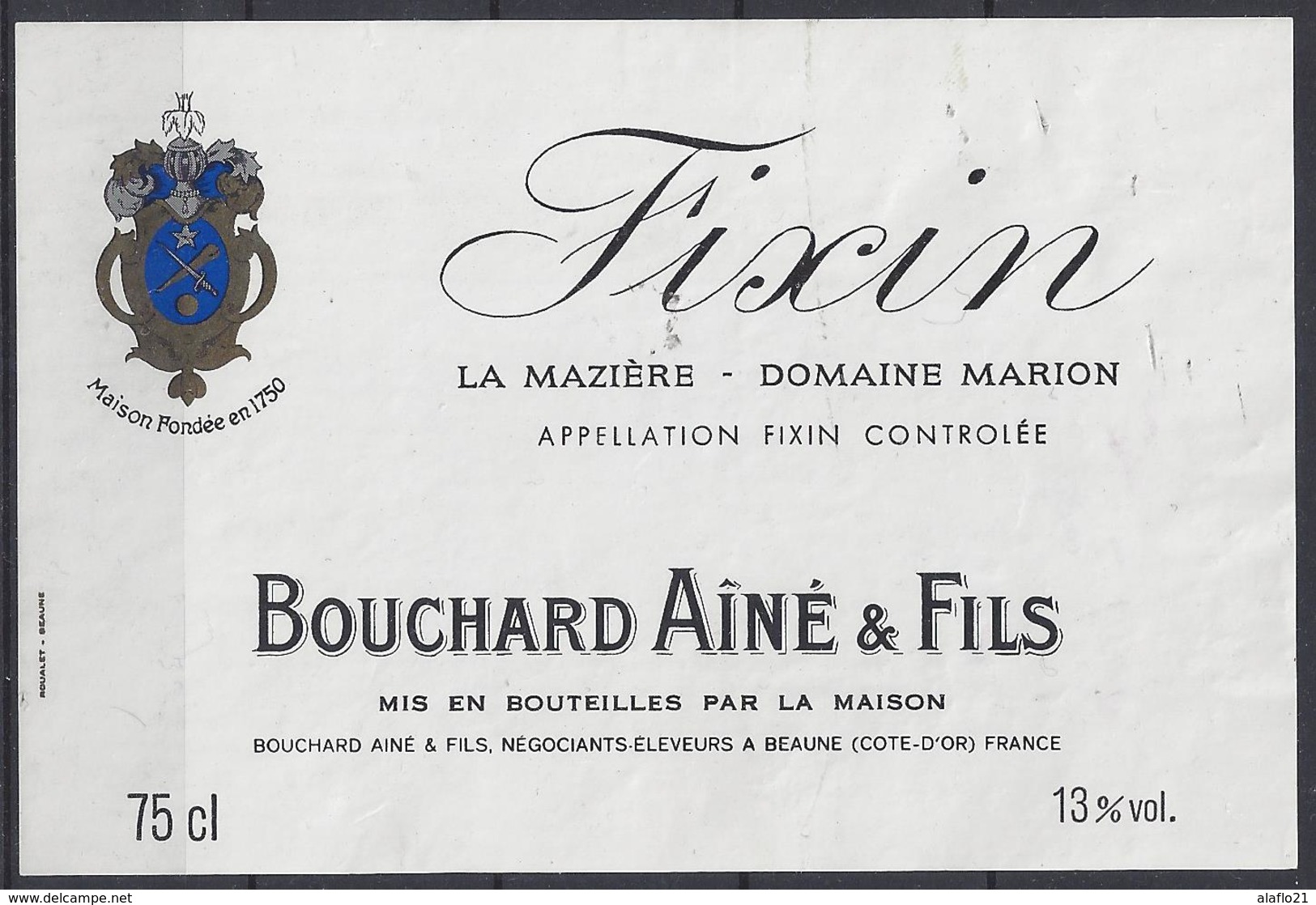 ETIQUETTE FIXIN La MAZIERE - Domaine Marion - Bouchard Ainé à Beaune - Bourgogne