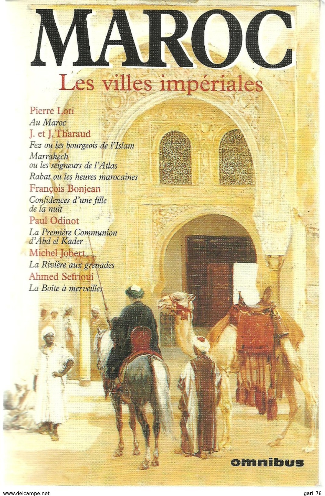 MAROC Les Villes Impériales - P LOTI / J THARAUD / F BONJEAN / P ODINOT / M JOBERT / A SEFRIOUI - Autres & Non Classés