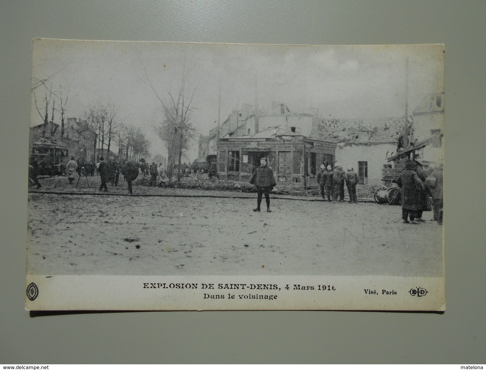 SEINE SAINT DENIS EXPLOSION DE SAINT DENIS 4 MARS 1916 DANS LE VOISINAGE - Saint Denis