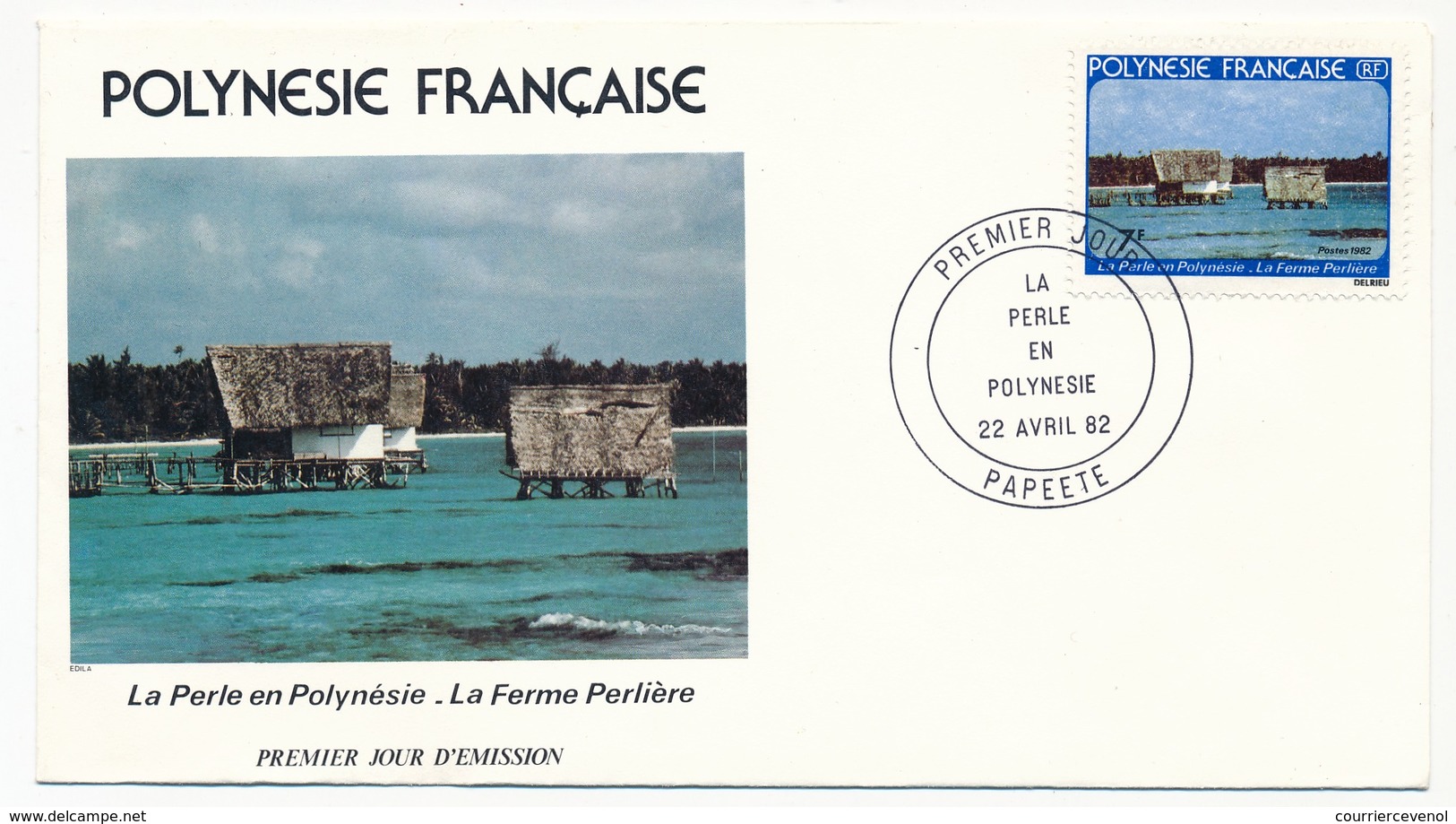 POLYNESIE FRANCAISE - 3 FDC - La Perle En Polynésie - Papeete - 22 Avril 1982 - FDC