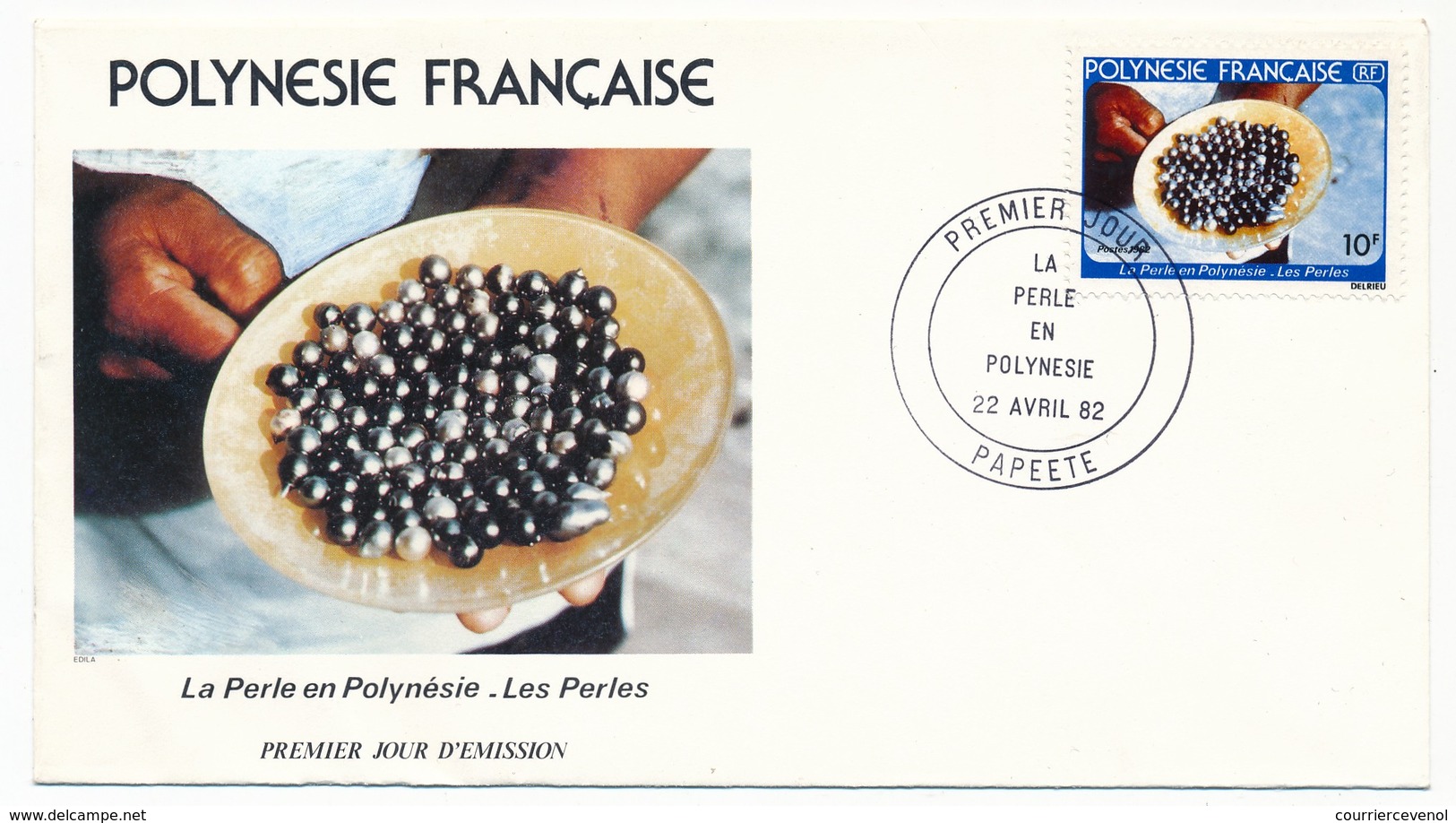 POLYNESIE FRANCAISE - 3 FDC - La Perle En Polynésie - Papeete - 22 Avril 1982 - FDC