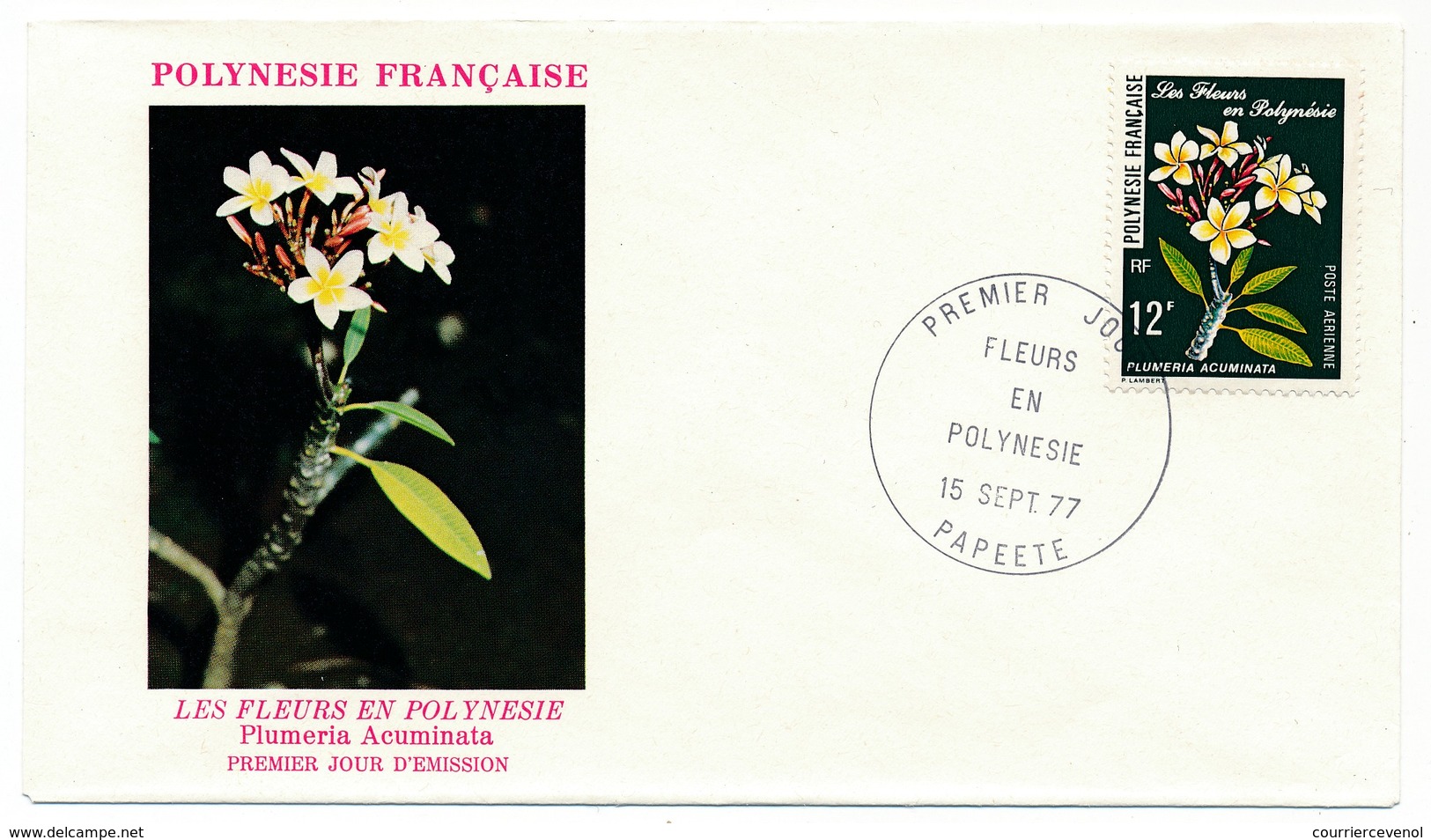 POLYNESIE FRANCAISE - FDC - Fleurs En Polynésie - Papeete - Septembre 1977 - FDC