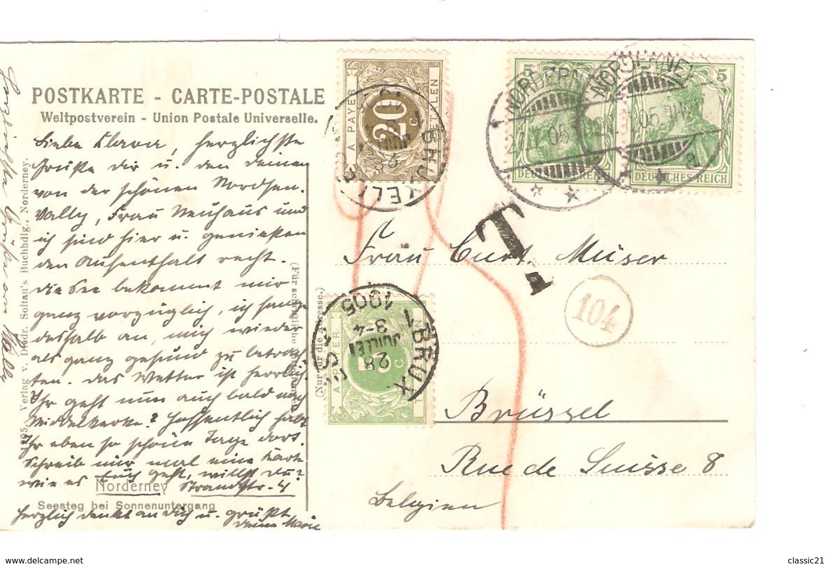 TP Germania C.Norderney 27/7/1905 Gff T V.BXL Taxée 25 C Pat TTx 3-6 C.BXL 28/5/1905 451 - Lettres & Documents