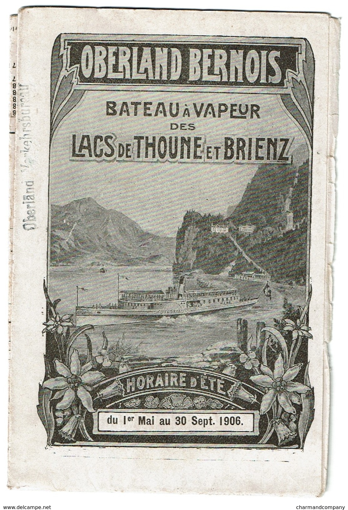 1906 Oberland Bernois Bateau à Vapeur Des Lacs De Thoune Et Brienz - Horaires / Carte - 4 Scans - Europe