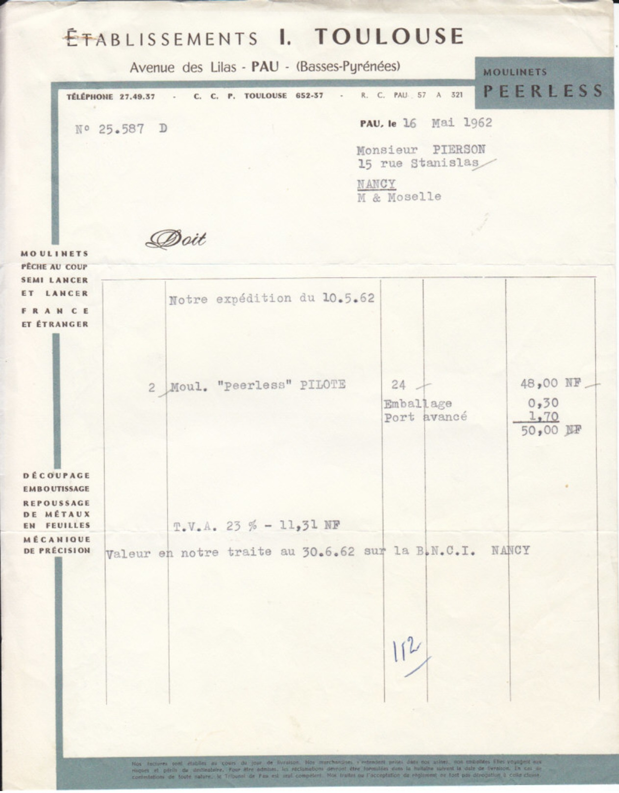 I.Toulouse, Moulinets Peerless à Pau , Pyrénées Atlantiques , Facture  De 1962 - 1950 - ...