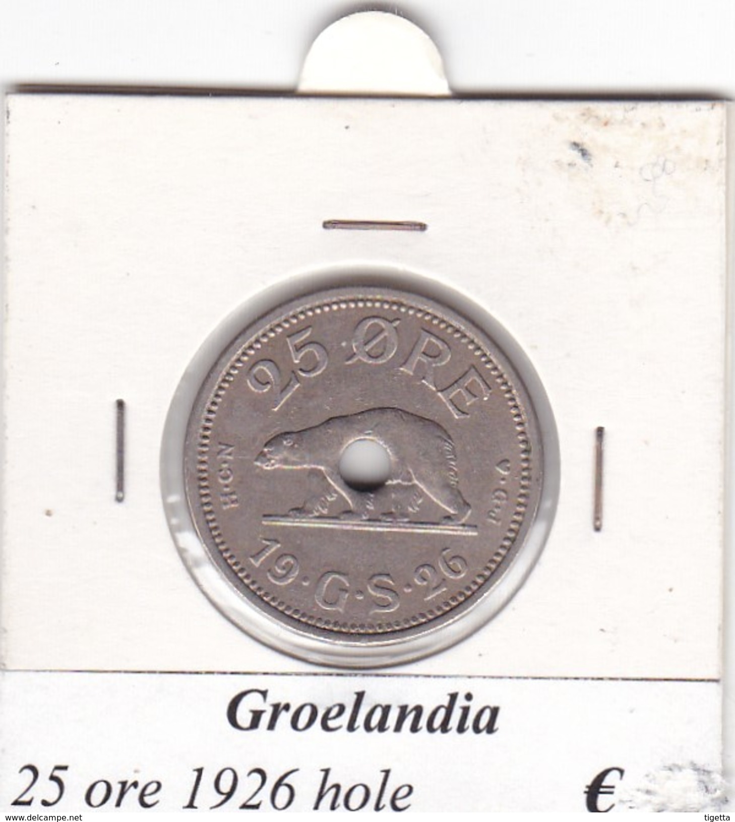 GROENLANDIA   25 ORE  ANNO 1926  HOLE  COME DA FOTO - Groenland