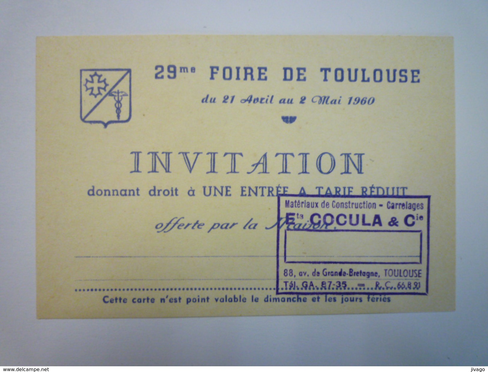 29è FOIRE De TOULOUSE  1960  -  INVITATION  à Tarif Réduit    - Chocolade