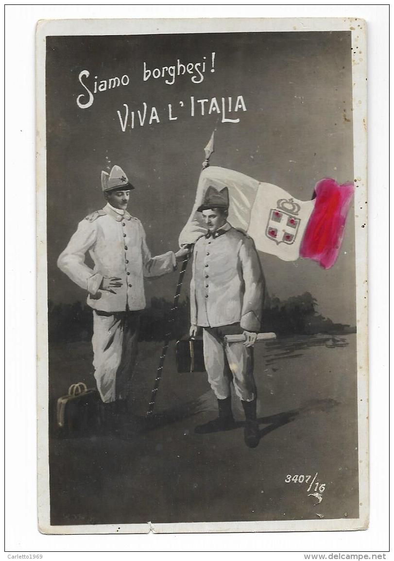 SIAMO BORGHESI ! VIVA L'ITALIA  VIAGGIATA FP - Patriotiques