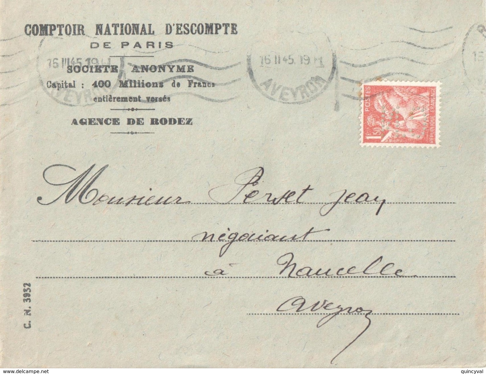 3987 RODEZ Aveyron Lettre Ob 16 2 1945 Entête Comptoir National D'Escompte 1,50 F Iris Yv 652 Perforé CN - Altri & Non Classificati