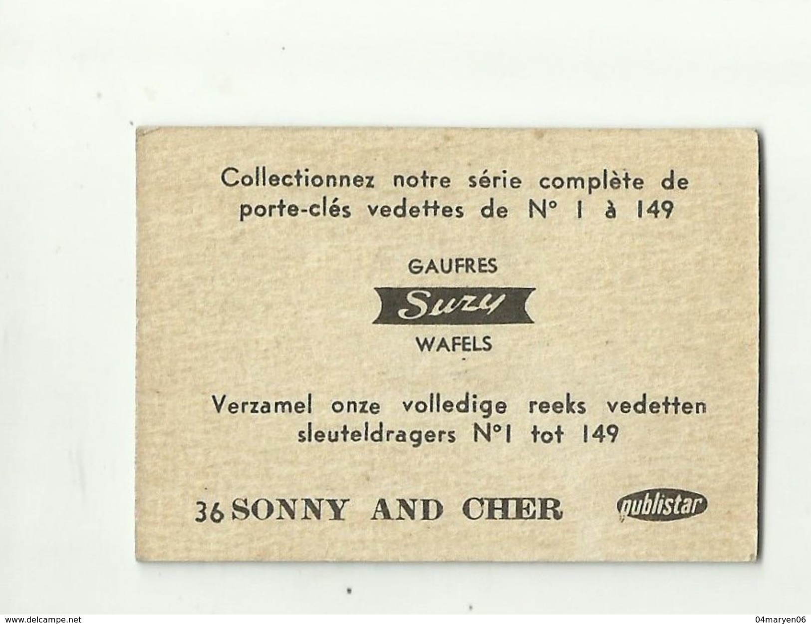 1 X    CHROMO = "SONNY   AND  CHER   "- **SUZY ** Wafels/gaufres  = Nr.  36 - Autres & Non Classés