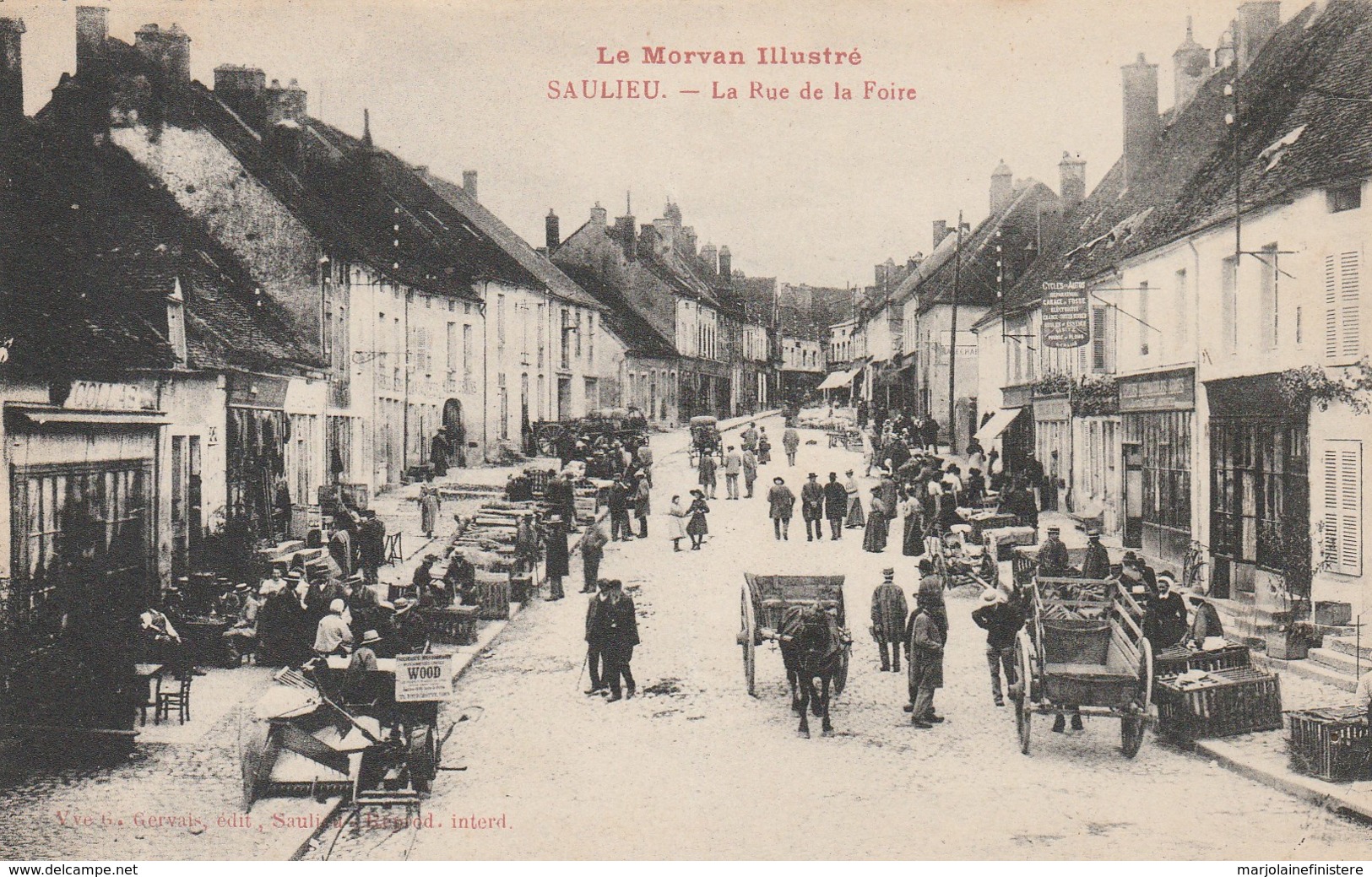 CPA Dép. 21 - Le Morvan Illustré - Saulieu. - La Rue De La Foire. Bien Animée. Très Bon état. - Saulieu