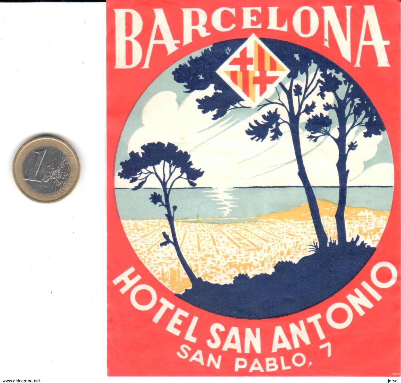 ETIQUETA DE HOTEL  -HOTEL SAN ANTONIO  -BARCELONA - Hotel Labels