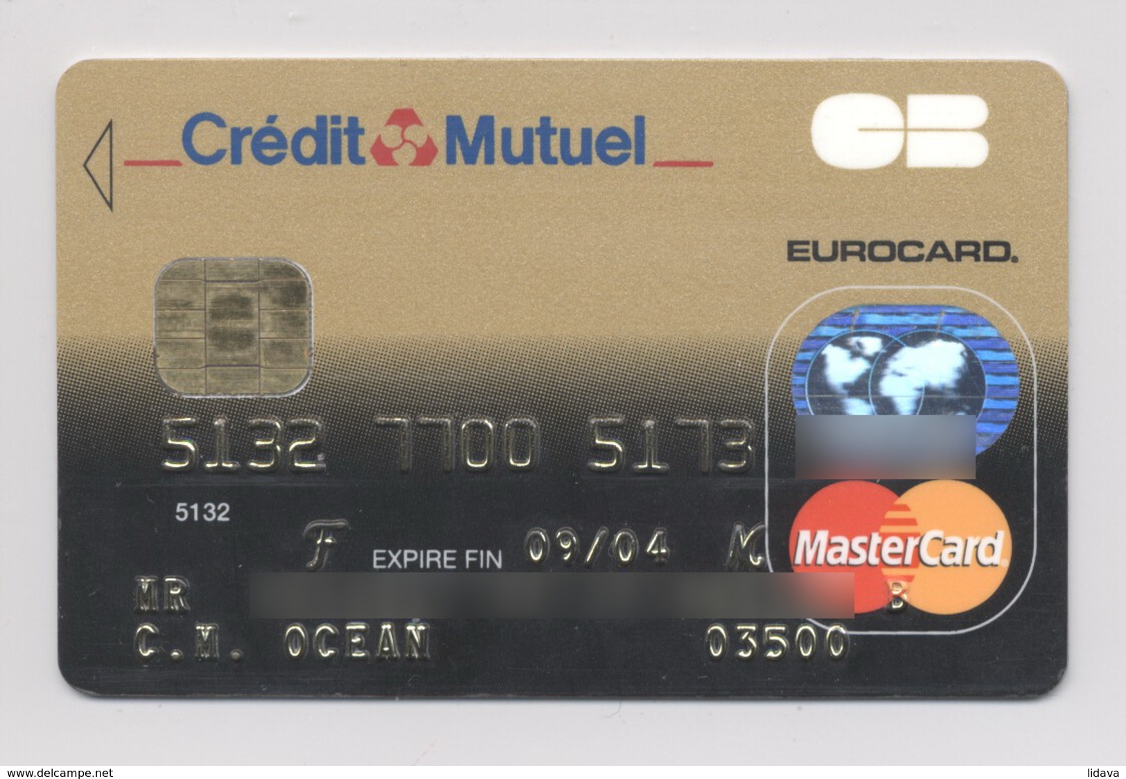 FRANCE Credit Card Bankcard Credit Mutuel Bank MasterCard Exp 09.2004 EUROCARD - Tarjetas De Crédito (caducidad Min 10 Años)