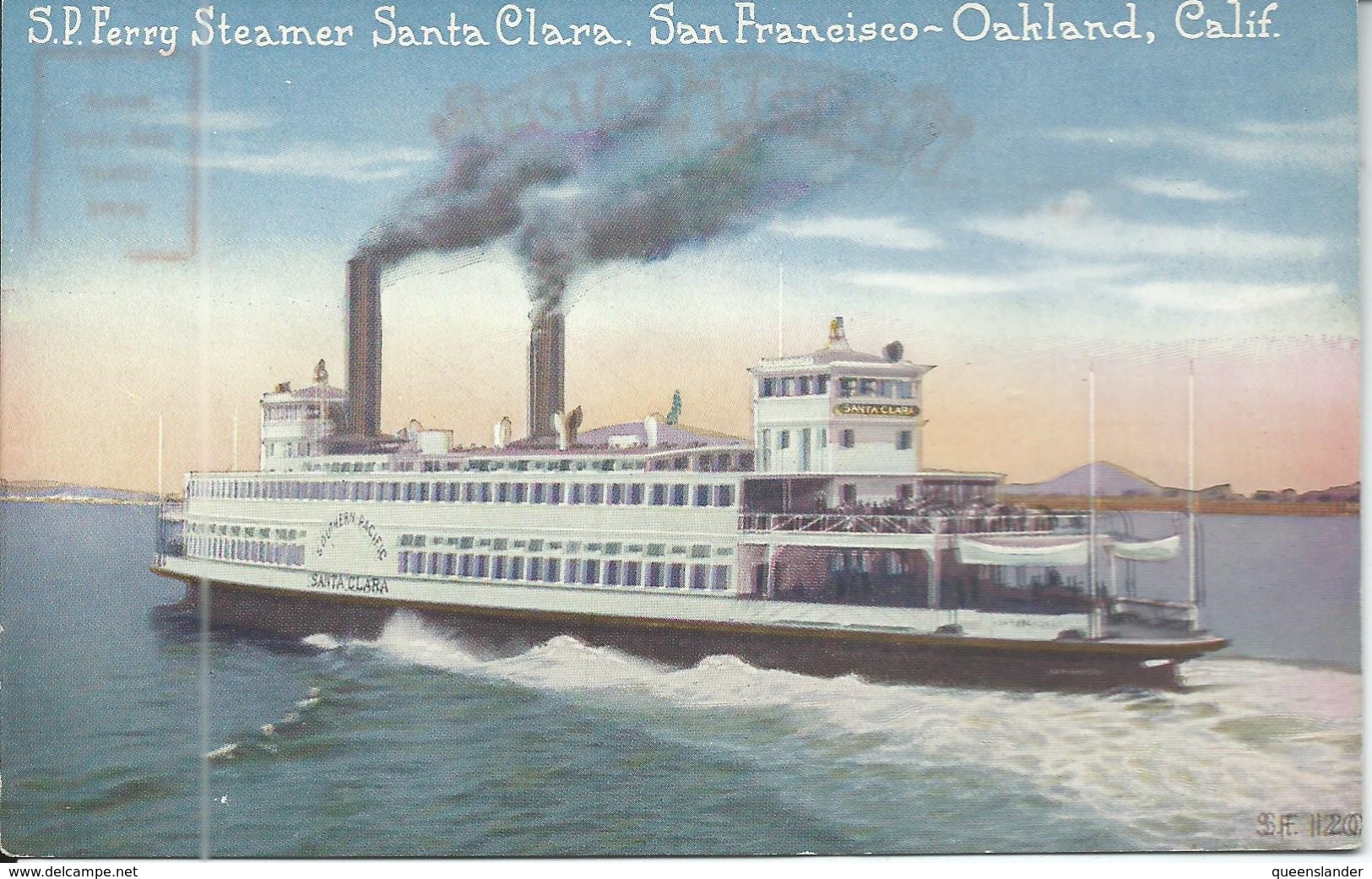 S.P. Ferry Steamer Santa Clara. San Francisco - Oakland Calif Unused Pacific Novelty Con San Fran  Front & Back Shown - Steamers