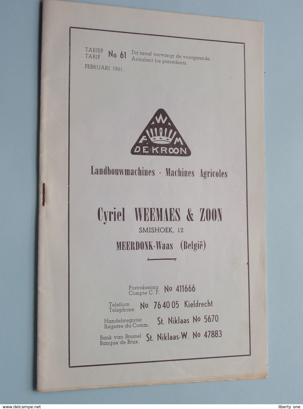 Landbouwmachines Cyriel WEEMAES & Zn Smishoek MEERDONK-Waas DE KROON ( Tarief N° 61 ) 1961 ! - Reclame