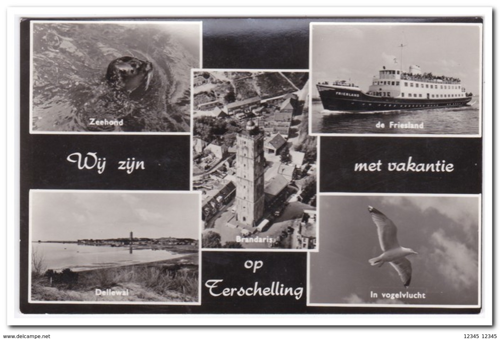 Wij Zijn Met Vakantie Op Terschelling - Terschelling