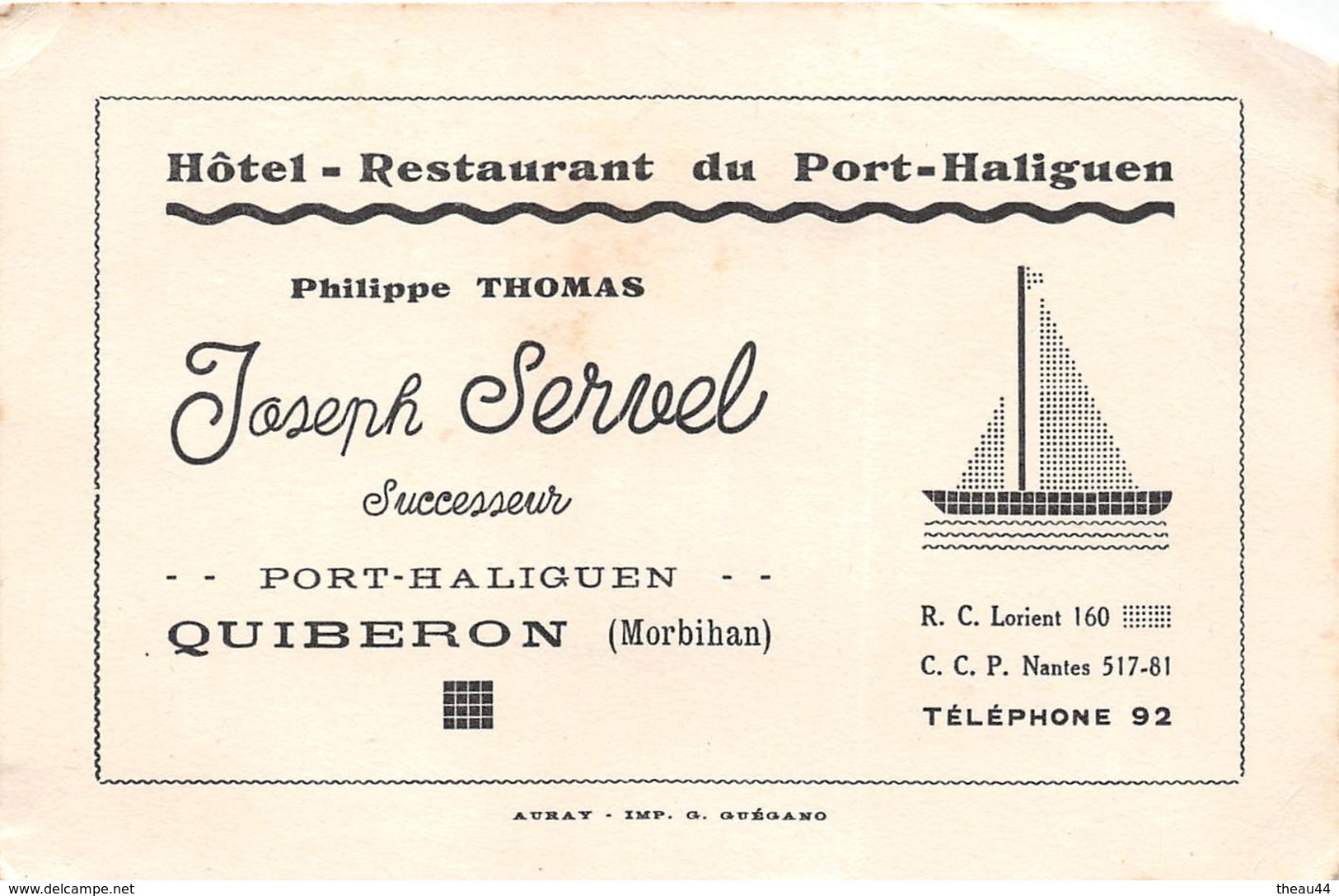 QUIBERON  -  PORT-HALIGUEN - Carte De Visite  -  Hôtel , Restaurant Du Port-Haliguen - Maison Joseph SERVEL - Cartes De Visite