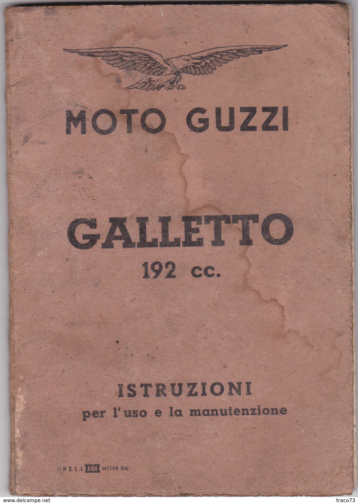 MOTO GUZZI " GALLETTO "   /  Libretto Uso & Manutenzione Del 1955 - Completo _ Seconda Edizione -  RARO - Documenti Storici