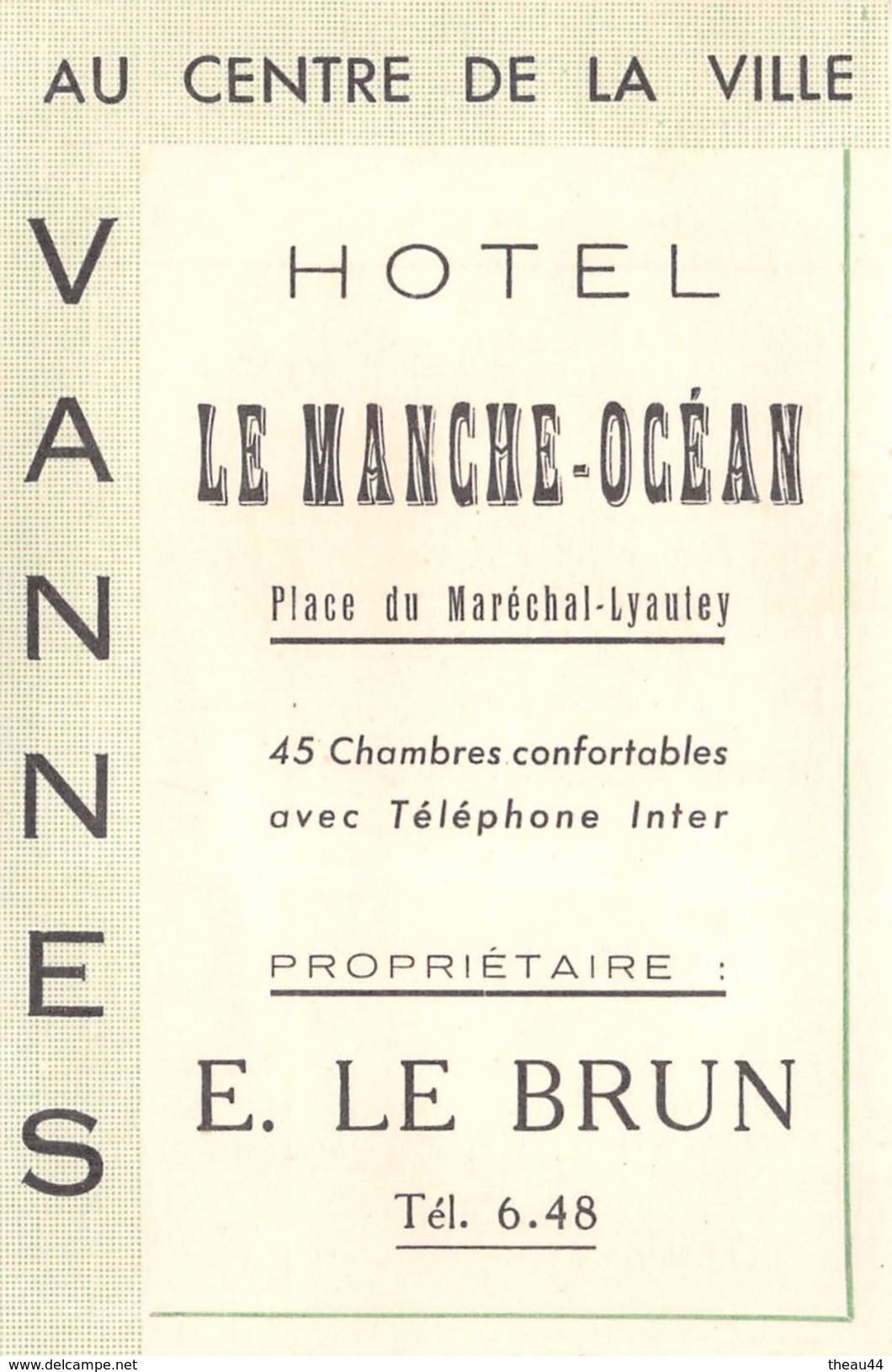 VANNES  - Carte De Visite  -  Hôtel " LE MANCHE-OCEAN " Place Du Maréchal-Lyautey - Maison E. Le Brun - Cartes De Visite