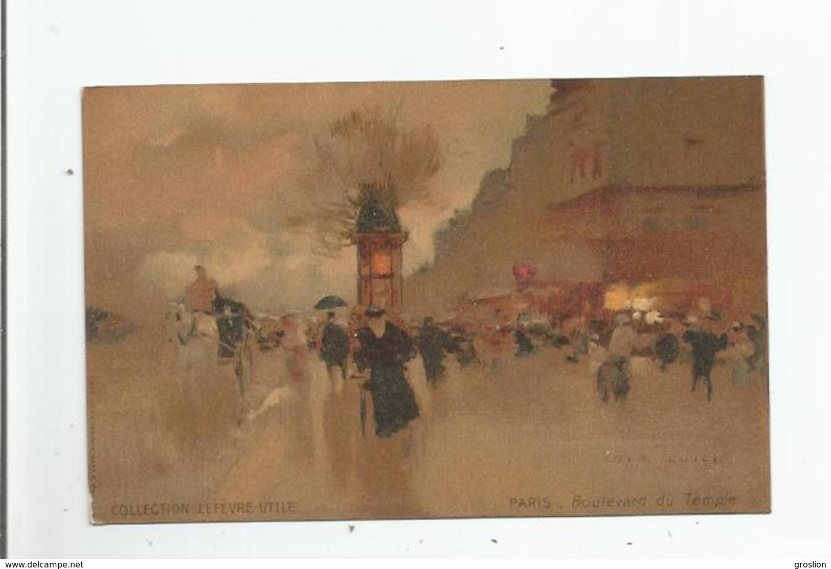 LUIGI LOIR COLLECTION LEFEVRE UTILE PARIS BOULEVARD DU TEMPLE - Loir