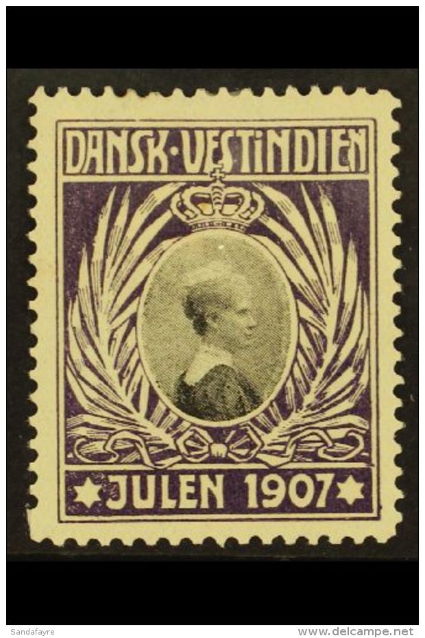 CHRISTMAS SEAL 1907 'Julen' Christmas Seal, Fine Mint, Very Fresh &amp; Scarce.  For More Images, Please Visit... - Deens West-Indië