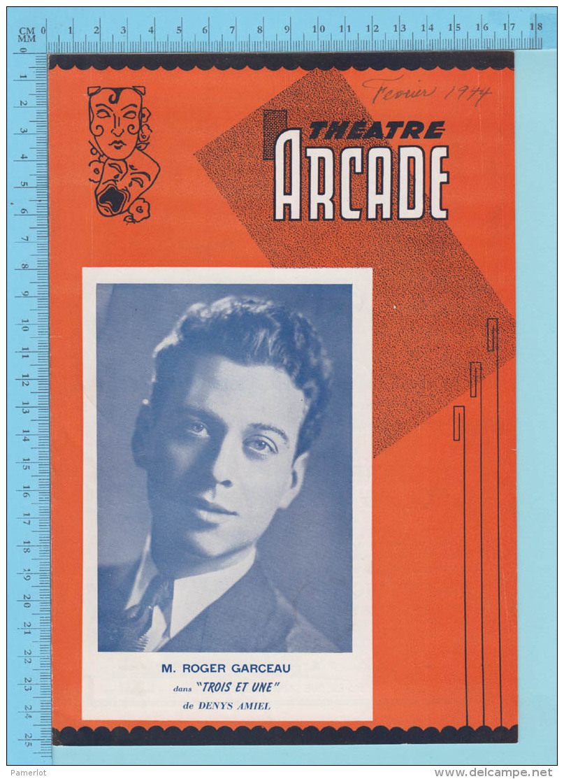 Comedien Roger Garceau Montreal Quebec - Theatre Arcade - "Trois Et Une"  Fevrier 1944 - 8 Pages 3 Scans - Programmes